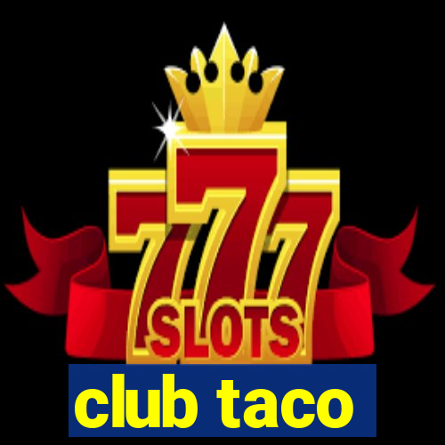 club taco